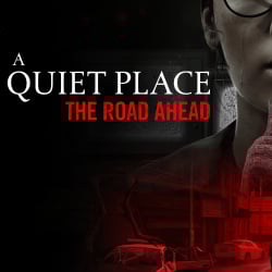 A Quiet Place: The Road Ahead Cover